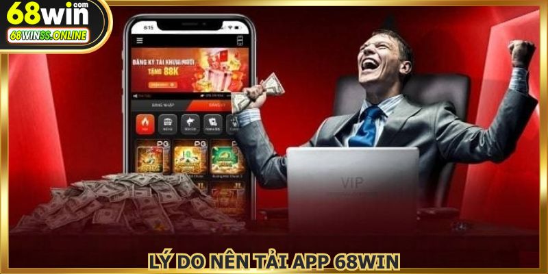 Bảo mật tuyệt đối và giao dịch nhanh chóng khi tải app 68Win
